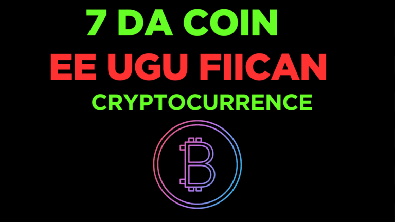7da coin ee ugu fiican crypto 2025